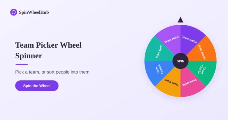 Spin the Wheel to choose one team from the available options