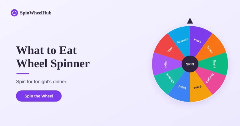 Spin the wheel to choose what you should eat